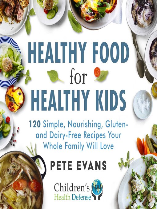 Title details for Healthy Food for Healthy Kids by Pete Evans - Wait list
